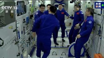 神十五航天员顺利进驻中国空间站，6名航天员首次实现太空会师