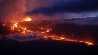 世界最大活火山持续喷发，影响有多大？