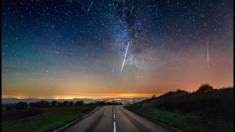 慢直播丨今年最后一場大流星雨來了，一起“追星”吧！