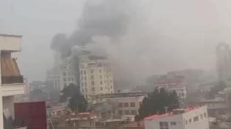 喀布尔一酒店遭袭，阿富汗临时政府发言人称无外国公民死亡