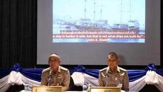 泰国军方：恶劣天气是导致“素可泰”号军舰沉没的重要因素