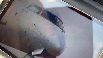 华夏航空飞机风挡玻璃破裂返航，民航重庆监管局：未发现鸟击痕迹