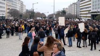 葡萄牙十万教育从业者上街抗议，要求提高工作待遇