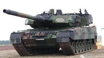 德防长：援乌“豹”2A6坦克后将为德军更换“豹”2A7