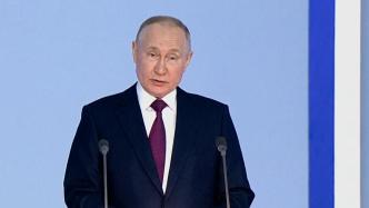 俄总统：在俄罗斯处于非常艰难的时期发表今年的国情咨文