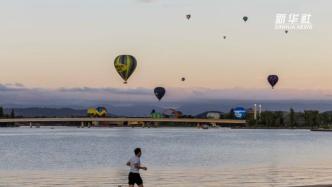 澳大利亚：堪培拉举办热气球节，吸引众多民众前来观赏
