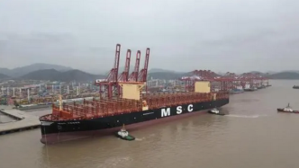 全球最大集装箱船将在宁波舟山港开启首航，长度超过航母