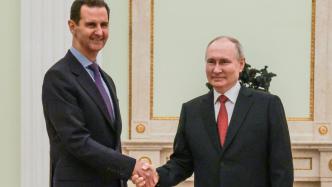 阿萨德访问俄罗斯，与普京讨论俄叙、土叙关系等问题