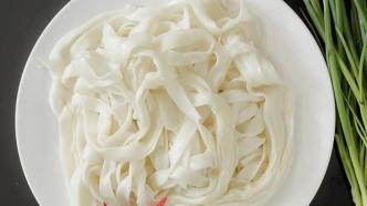 广东省市监局发布消费提醒：近期吃肠粉慎防米酵菌酸毒素中毒
