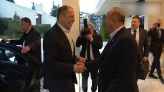 俄罗斯外长拉夫罗夫访问土耳其，与土耳其外长会晤