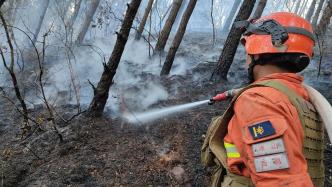 四川西昌森林火情明火已全部扑灭，未造成人员伤亡和次生灾害