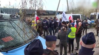 波兰农民封锁铁路，抗议进口乌克兰粮食