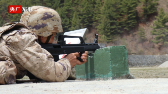 沉浸式感受西藏軍區某旅實彈射擊考核