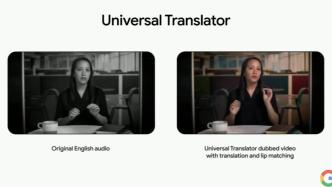 谷歌发布AI视频对口型翻译技术，语气声调口型全能对上