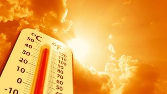 北京现史上首次40℃三连击，未来一周高温仍将持续