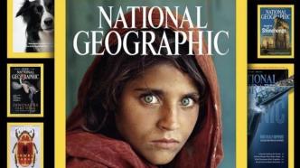 《国家地理》杂志明年将停售纸质版，故事还将继续