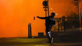 枪杀少年引发骚乱背后的法国老大难问题：种族歧视与警察内部治理