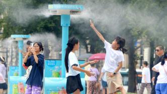 上海发布高温橙色预警：预计大部分地区最高气温将超37℃