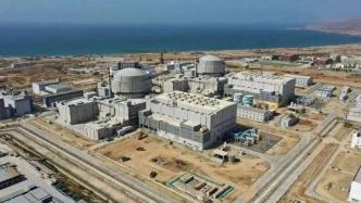 又一海外“华龙”动工，中国出口巴基斯坦核电机组增至7台