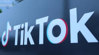 复制希音和Temu？TikTok被曝拟8月初在美开售中国商品