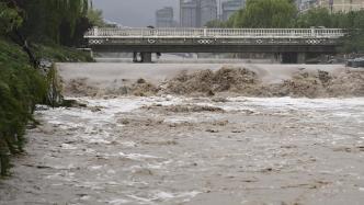 海河流域6条河发生有实测记录以来最大洪水，水利部全力防御