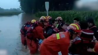保定涞水多个村庄被洪水围困，消防疏散2000余人