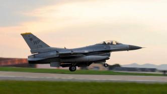 美国批准丹麦荷兰向乌交付F-16，美官员：对乌军反攻帮助不大