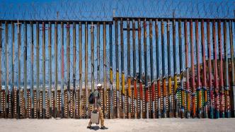 国际移民组织：美墨边境成“最致命”陆地移民路线