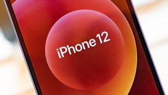 法国官员：苹果公司将更新iPhone12软件以使其合规