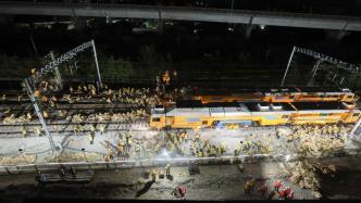 2000人、330分钟，沪昆铁路上海段完成线路拨接，为沪苏湖铁路建设腾地
