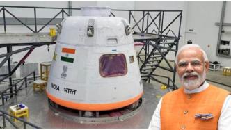 印度总理莫迪：2040年载人登月，2035年建空间站