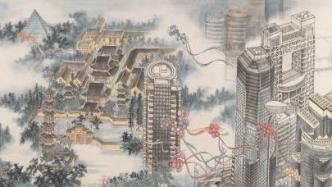 用画作描绘一座城，中华艺术宫呈现“海上风华”