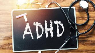 评论：确诊成人ADHD，为什么让人如释重负？