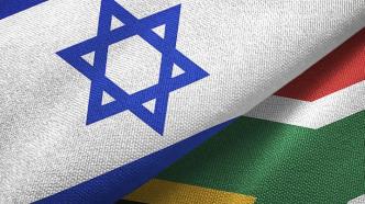 南非议会通过与以色列暂停外交关系提案