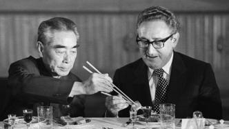 图忆｜基辛格与中国：像50年前那样，找到克服困难的出路
