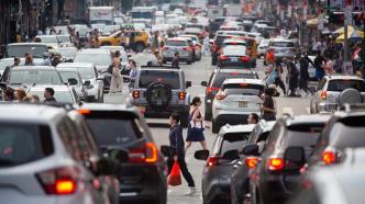 纽约发布交通拥堵费征收方案，小客车进市中心或被收15美元