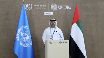 联合国气候谈判尚未达成共识，迪拜气候大会进入“加时”