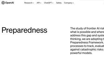 OpenAI增强安全团队，授予其董事会否决危险AI的权力