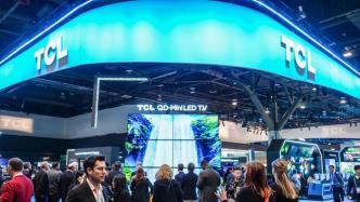 TCL携多款全球首发亮相CES，中国企业如何“破局”北美市场