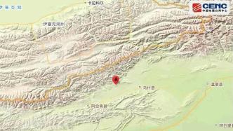 新疆地震局：乌什地震余震还将持续一段时间