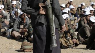 也门胡塞武装称美英空袭也门哈杰省