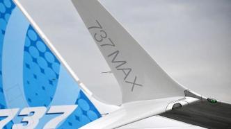美国联邦航空管理局正式要求对波音737 MAX飞机进行检查