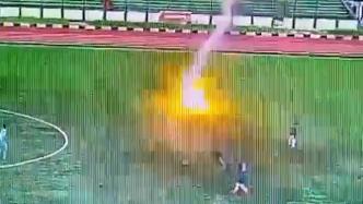 印尼一球员遭遇不测，比赛时被闪电击中后身亡