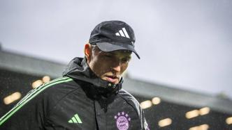 德甲拜仁俱乐部宣布：主帅图赫尔赛季结束后离任