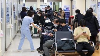 韩国保健福祉部：即日起调整护士业务范围，承担部分医生业务