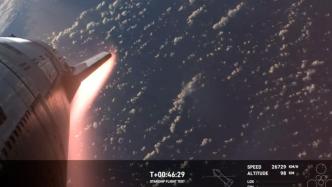 重返大气层过程中失联，SpaceX宣布：可能失去“星舰”，但已取得重大进展