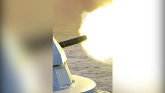 火力全开！万吨登陆舰在南海开展实弹射击训练