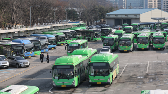 韩国首尔公交车工会今举行罢工，市区97.6%公交车将停运