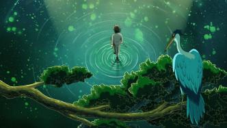 《你想活出怎样的人生》：宫崎骏的寄语