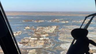 哈萨克斯坦遭遇80年以来最严重洪灾，10个州进入紧急状态